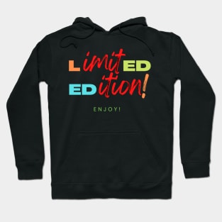 LIMITED EDITION Hoodie